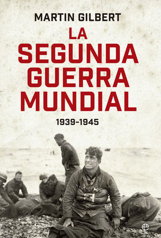 SEGUNDA GUERRA MUNDIAL 1939 1945, LA