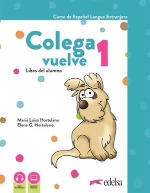 COLEGA VUELVE 1 A1.1 Llibro + Eercicios + Carpeta de Lminas