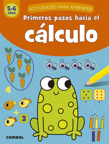 PRIMEROS PASOS HACIA EL CALCULO 5-6 AOS actividades para aprender