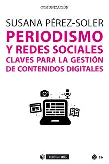 PERIODISMO Y REDES SOCIALES CLAVES PARA LA GESTION DE CONTENIDOS DIGIT