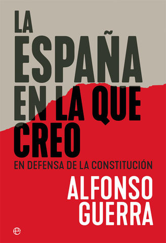 ESPAÑA EN LA QUE CREO, LA   En defensa de la constitución