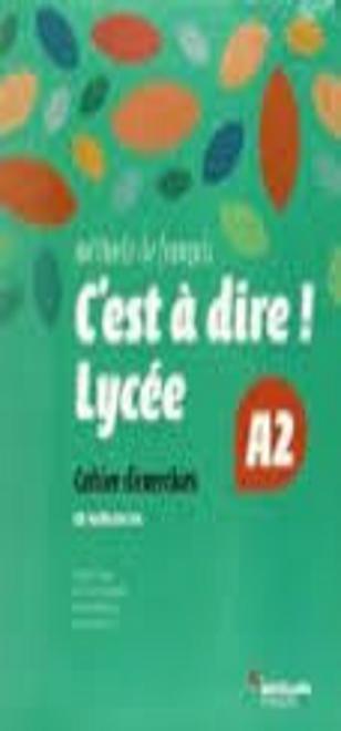 CEST A DIRE LYCEE 2 Exercices