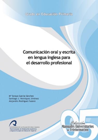 COMUNICACION ORAL Y ESCRITA EN LENGUA INGLESA DESARROLLO PROFESIONAL