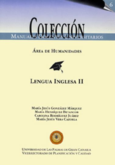 LENGUA INGLESA II - Manuales Docentes Universitarios