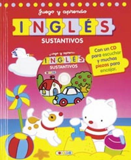 INGLES SUSTANTIVOS + CD - Juego y Aprendo