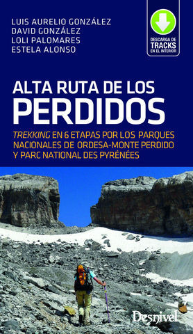 ALTA RUTA DE LOS PERDIDOS - Trekking en 6 etapas por Ordesa-Monte Per