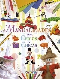 MANUALIDADES PARA CHICOS/CHICA